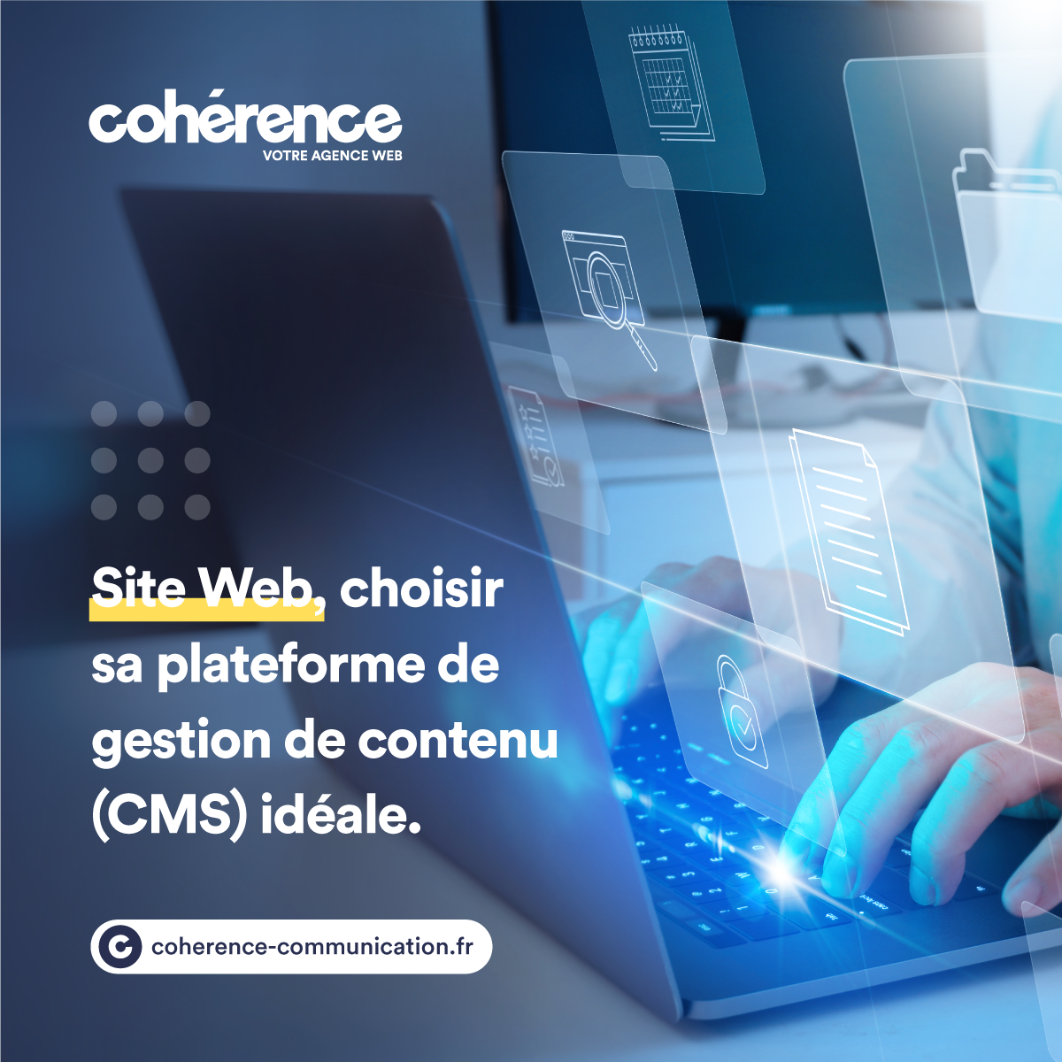 Coherence Agence Web A Rennes Comment Choisir La Plateforme De Gestion De Contenu CMS Parfaite Pour Votre Site Web 2