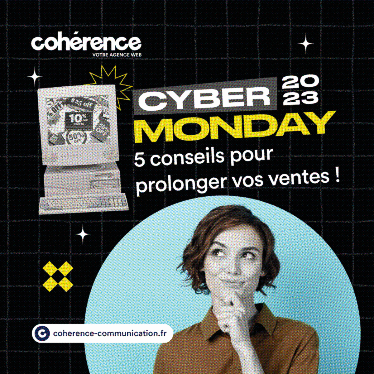 Coherence Agence Web Cyber Monday 5 Conseils Pour Prolonger Vos Ventes 1